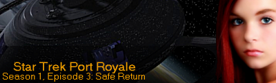 Episode 3: Safe Return